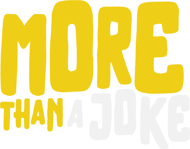 More Than A Joke